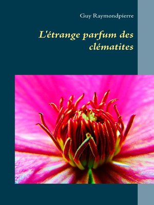 L'étrange parfum des clématites - ebook